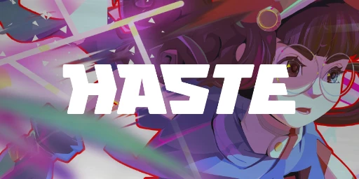 Haste